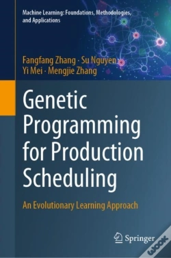 Capa do artigo Genetic Programming For Production Scheduling