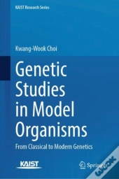 Genetic Studies In Model Organisms
