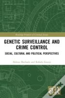 Genetic Surveillance And Crime Control