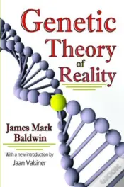 Genetic Theory Of Reality