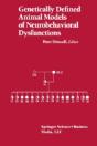 Genetically Defined Animal Models Of Neurobehavioral Dysfunctions - Preview