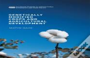 Genetically Modified Crops And Agricultural Development