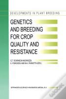 Genetics And Breeding For Crop Quality And Resistance