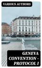 Geneva Convention — Protocol I - Preview
