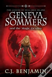 Geneva Sommers And The Magic Destiny