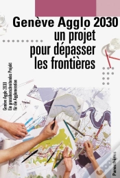 Capa do artigo Geneve Agglo 2030 - Projet Pour Depasser Les Frontieres