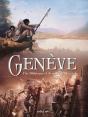 Genève : Des Lacustres À La Bataille De L'Eescalade - Preview