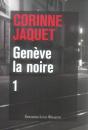 Genève La Noire - Preview