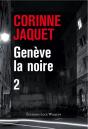 Genève La Noire T.2 - Preview