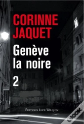 Genève La Noire T.2