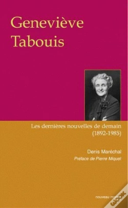 Capa do artigo Genevieve Tabouis Les Dernieres Nouvelles De Demain 1892-1985