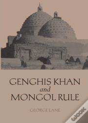 Genghis Khan And Mongol Rule