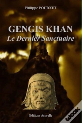 Gengis Khan, Le Dernier Sanctuaire