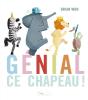 Génial Ce Chapeau ! - Preview