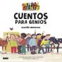 Genial Mente. Cuentos Para Genios - Preview