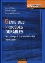 Génie Des Procédés Durables ; Du Concept À La Concrétisation Industrielle - Preview