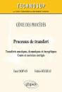 Génie Des Procédés - Processus De Transfert - Transferts Massiques, Dynamiques Et Énergétiques. Cours Et Exercices Corrigés (Niveau C) - Preview
