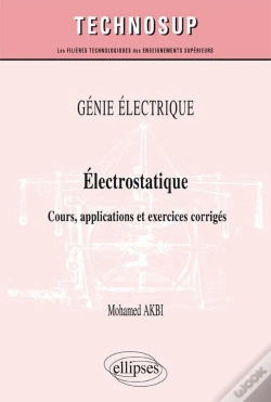 Capa do artigo Génie Électrique - Électrostatique - Cours, Applications Et Exercices Corrigés (Niveau B)