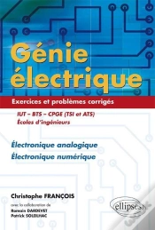 Capa do artigo Génie Électrique - Exercices Et Problèmes Corrigés - Électronique Analogique, Électronique Numérique