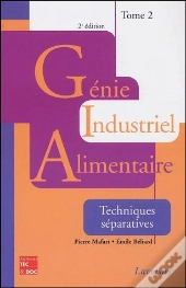 Genie Industriel Alimentaire T.2 ; Techniques Separatives