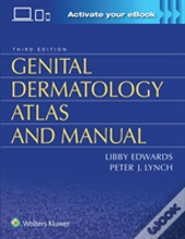 Genital Dermatology Atlas And Manual