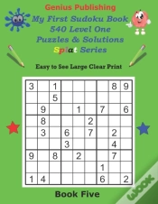 Capa do artigo Genius Publishing - My First Sudoku Puzzles 540 Level One Puzzles & Solutions Splat Series Book Five