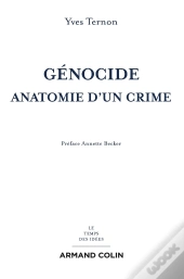 Génocide ; Anatomie D'Un Crime
