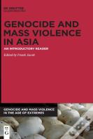 Genocide And Mass Violence In Asia