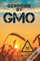 Genocide By Gmo