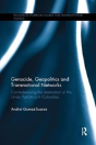 Genocide, Geopolitics And Transnational Networks - Preview