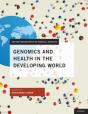 Genomics And Health In The Developing World - Preview