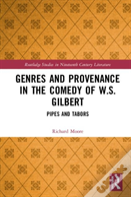 Genres And Provenance In The Comedy Of W.S. Gilbert