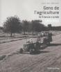 Gens De L'Agriculture : La France Rurale, 1940-2005 - Preview