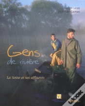 Capa do artigo Gens De Rivière ; La Seine Et Ses Affluents