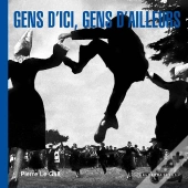 Gens D'Ici, Gens D'Ailleurs