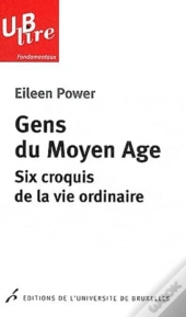 Gens Du Moyen Âge : Six Croquis De La Vie Ordinaire