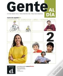 Gente Al Dia 2- Cuaderno De Ejercicios: Libro+Version Digital