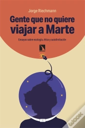 Capa do artigo Gente Que No Quiere Viajar A Marte