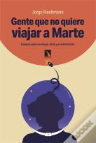 Gente Que No Quiere Viajar A Marte