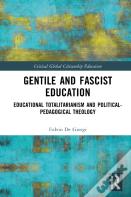 Gentile And Fascist Education