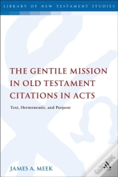 Gentile Mission In Old Testament Citations In Acts