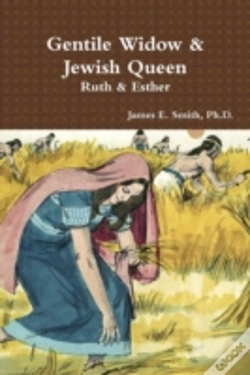 Capa do artigo Gentile Widow & Jewish Queen: A Commentary On Ruth And Esther