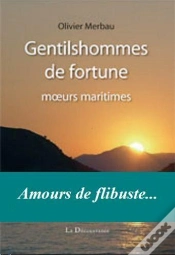 Capa do artigo Gentilshommes De Fortune ; Moeurs Maritimes