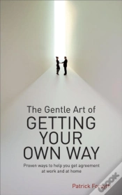 Capa do artigo Gentle Art Of Getting Your Own Way