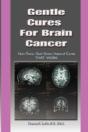 Gentle Cures For Brain Cancer - Preview
