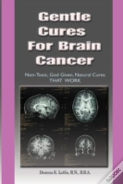 Capa do artigo Gentle Cures For Brain Cancer