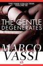 Gentle Degenerates - Preview