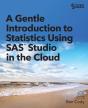 Gentle Introduction To Statistics Using Sas Studio In The Cloud - Preview