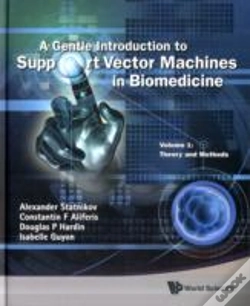 Capa do artigo Gentle Introduction To Support Vector Machines In Biomedicine, A - Volume 1: Theory And Methods
