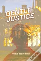 Gentle Justice